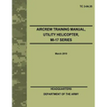 Aircrew Training Manual, Utility Helicopter, MI-17 Series (TC 3-04.35)