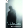 The Sayings of Jesus: The Sayings Gospel Q in English