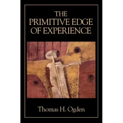 The Primitive Edge of Experience