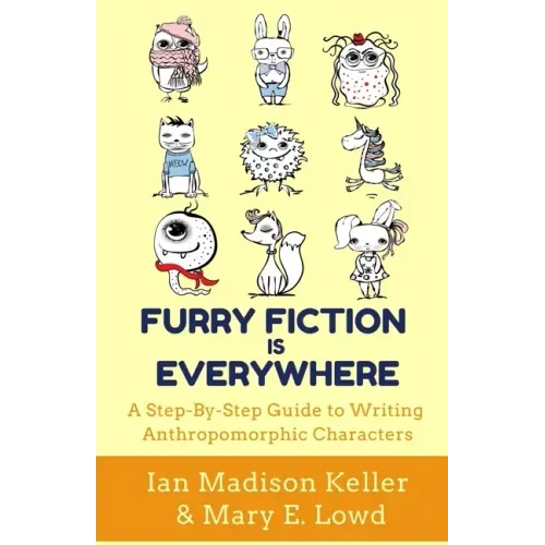Furry Fiction Is Everywhere: A Step-By-Step Guide to Writing Anthropomorphic Characters