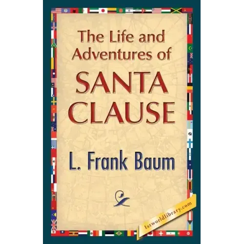 The Life and Adventures of Santa Clause