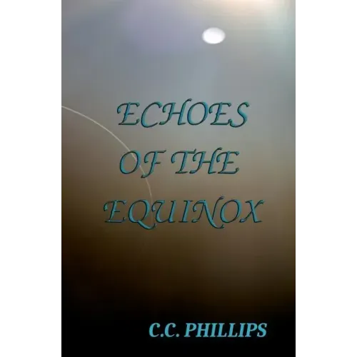 Echoes of the Equinox