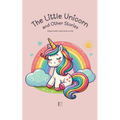 The Little Unicorn and Other Stories: Bilingual Swedish-English Stories for Kids