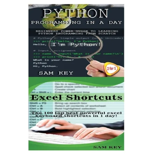 Python Programming In A Day & Excel Shortcuts