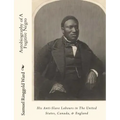 Autobiography of A Fugitive Negro: His Anti-Slave Labours in The United States, Canada, & England