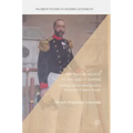 The 'Sailor Prince' in the Age of Empire: Creating a Monarchical Brand in Nineteenth-Century Europe