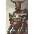 Honor and Empire: The Minotaur Tales