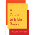 A Guide to Bible Basics
