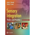 Sensory Integration: Theory and Practice