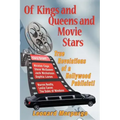 Of Kings and Queens and Movie Stars