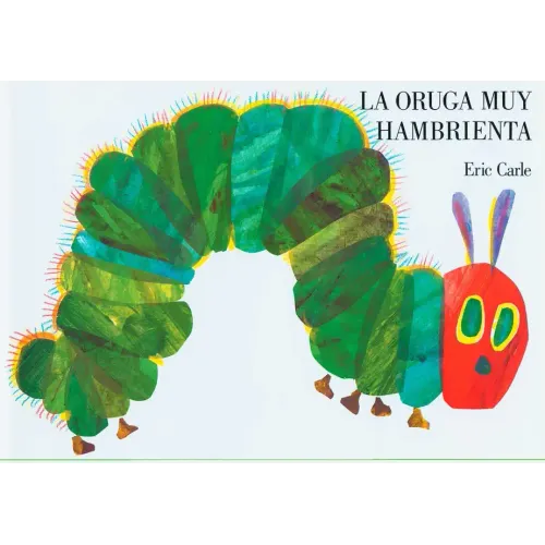 La Oruga Muy Hambrienta: Spanish Board Book