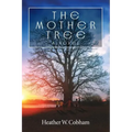 The Mother Tree