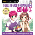 Master Guide to Drawing Anime: Romance: How to Draw the Popular Character Types Step by Step - A How to Draw Anime / Manga Step by Step Book Series