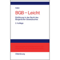 BGB - Leicht: Einführung in Das Recht Des Bürgerlichen Gesetzbuches