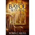 Bayou Betrayal