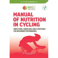 Manual of nutrition in Cycling: Directions, guidelines and strategies for maximum performance
