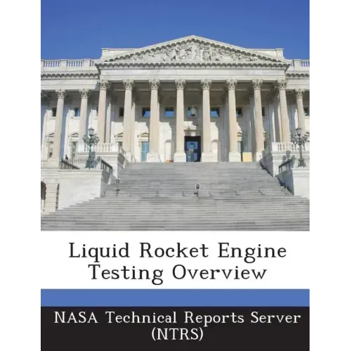 Liquid Rocket Engine Testing Overview