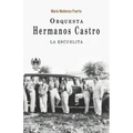 Orquesta Hermanos Castro: La escuelita