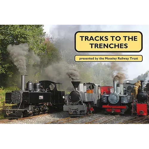 Tracks to the Trenches