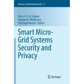 Smart Micro-Grid Systems Security and Privacy