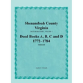 Shenandoah County, Virginia, Deed Book Series, Volume 1, Deed Books A, B, C, D 1772-1784