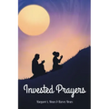 Invested Prayers