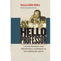Hello Professor: A Black Principal and Professional Leadership in the Segregated South