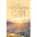 Forty Conversations with God