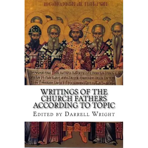 Writings of the Church Fathers According to Topic