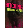 Bitching