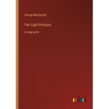 The Light Princess: in large print