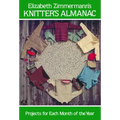 Elizabeth Zimmermann's Knitter's Almanac