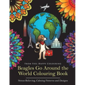 Beagles Go Around the World Colouring Book - Stress-Relieving, Calming Patterns and Designs: Beagle Coloring Book - Perfect Beagle Gifts Idea for Adul