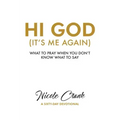 Hi God: It's Me Again
