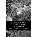Carmilla and other Tales of Horror