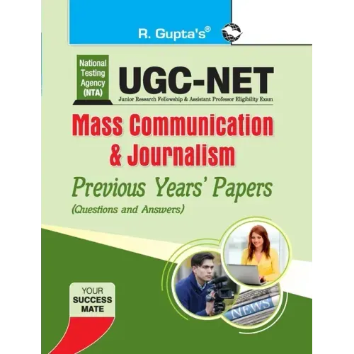 Nta-Ugc-Net: Mass Communication & Journalism Previous Years Papers (Solved)