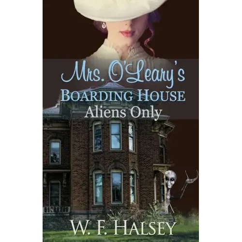 Mrs. O'Leary's Boarding House: Aliens Only
