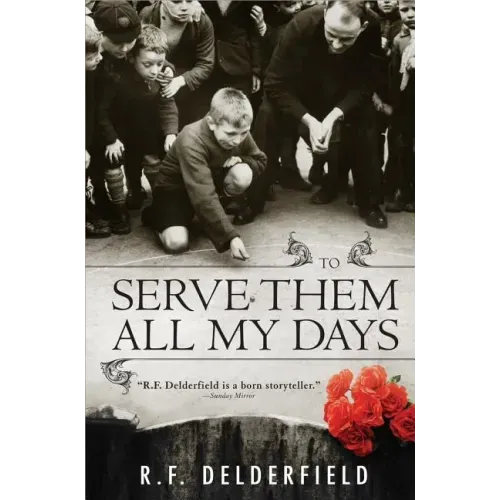To Serve Them All My Days