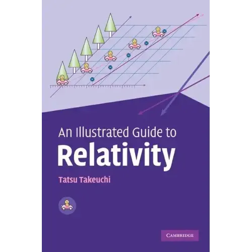 An Illustrated Guide to Relativity