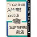 The Case of the Sapphire Brooch: A Ludovic Travers Mystery