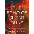 The Echo of Silent Guns