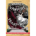 The Illustrated Varney the Vampire; or, The Feast of Blood - In Two Volumes - Volume II: Original Title: Varney the Vampyre