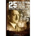25 Cosas que no sabías de la historia Vol. 2