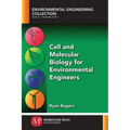 Cell and Molecular Biology for Environmental Engineers