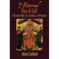 The Maternal Face of God?: Explorations in Catholic Sophiology