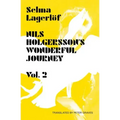 Nils Holgersson's Wonderful Journey Through Sweden, Volume 2