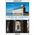 American Chartres: Buffalo's Waterfront Grain Elevators