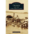 Okoboji and the Iowa Great Lakes