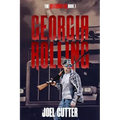 Hell Haulers: Georgia Rolling: Drug Smuggling, Organized Crime, and one good man's struggle to save his family.