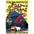 Children's Sermons to Go: 52 Take Home Lessons about God
